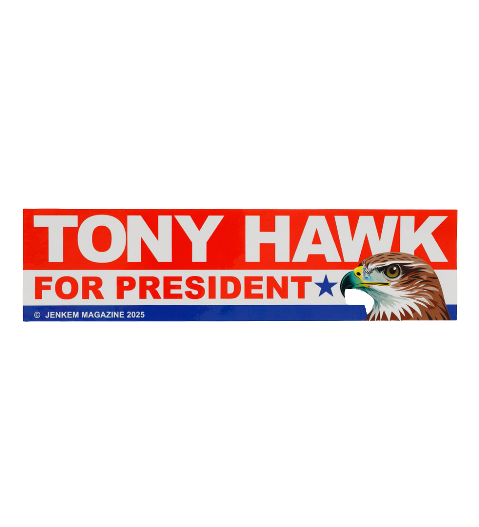 Jenkem - Hawk 4 Prez Bumper Sticker