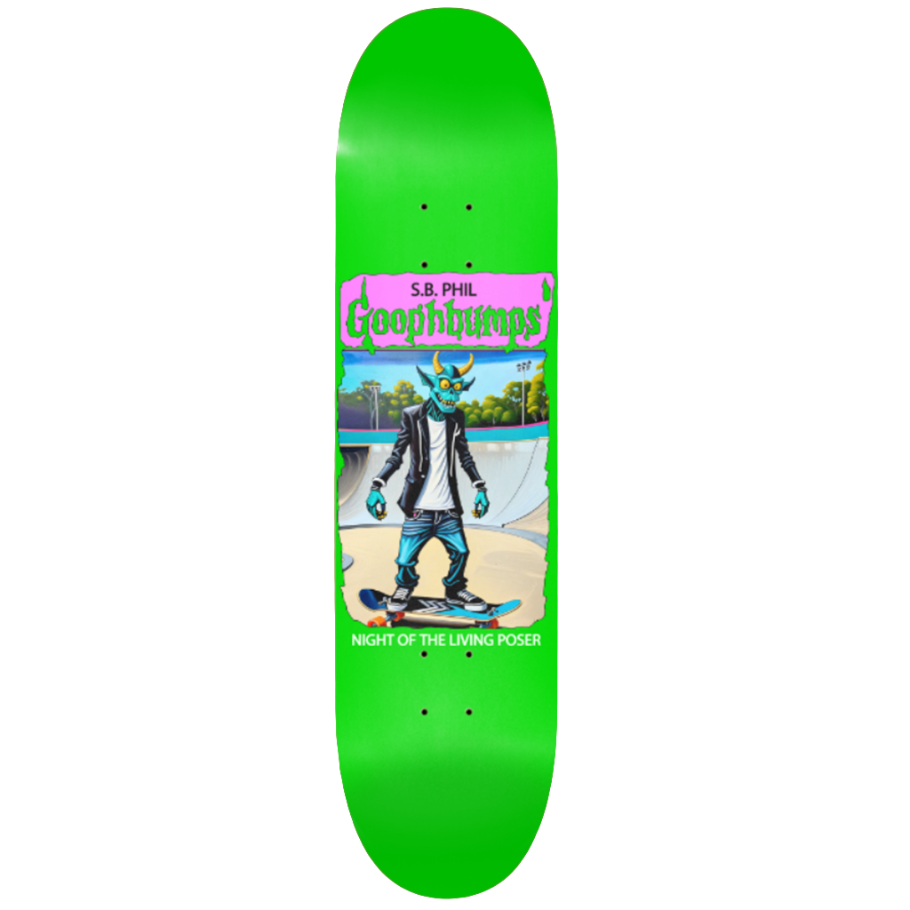 Philly's - Goophbumps Night Of The Living Poser 8.375" Deck