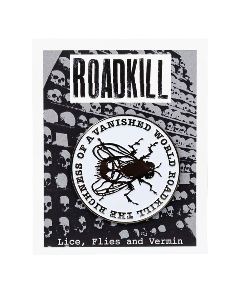 Roadkill - Oversized Fly Badge Pin