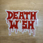 Deathwish - Benny Boys Stickers