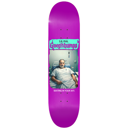 Philly's - Goophbumps Skating In Your 30s 8.75" Deck