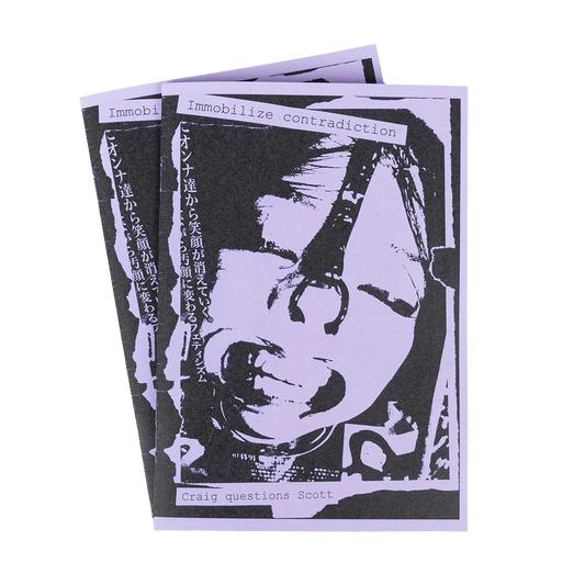Craig "Questions" Scott - Immobilize Contradiction Zine