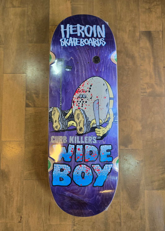 Heroin - Curb Killer's Wide Boy 10.75" Egg Deck